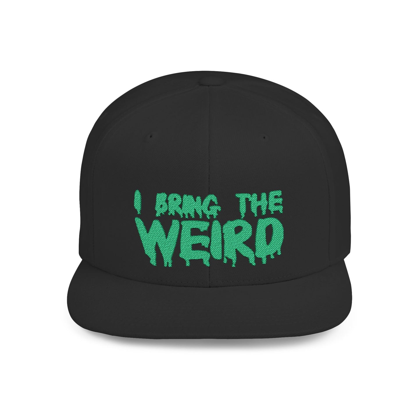 I BRING THE WEIRD Classic Flat Bill Trucker Cap - Green