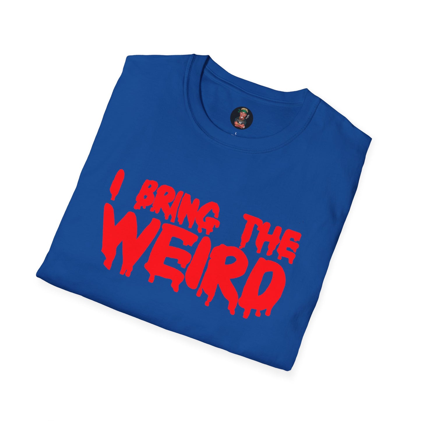 I BRING THE WEIRD T- Shirt - Blue/Red