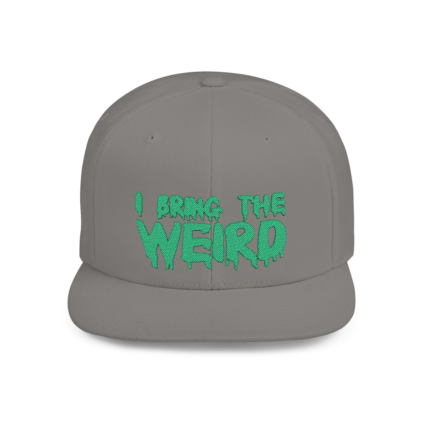 I BRING THE WEIRD Classic Flat Bill Trucker Cap - Green