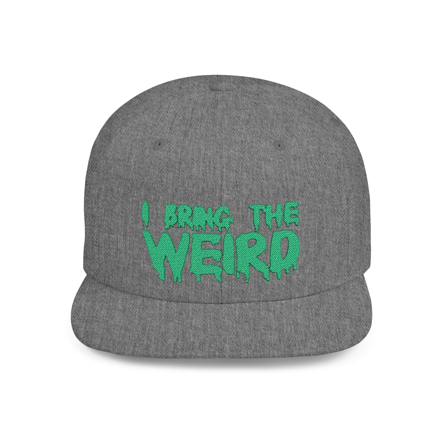 I BRING THE WEIRD Classic Flat Bill Trucker Cap - Green