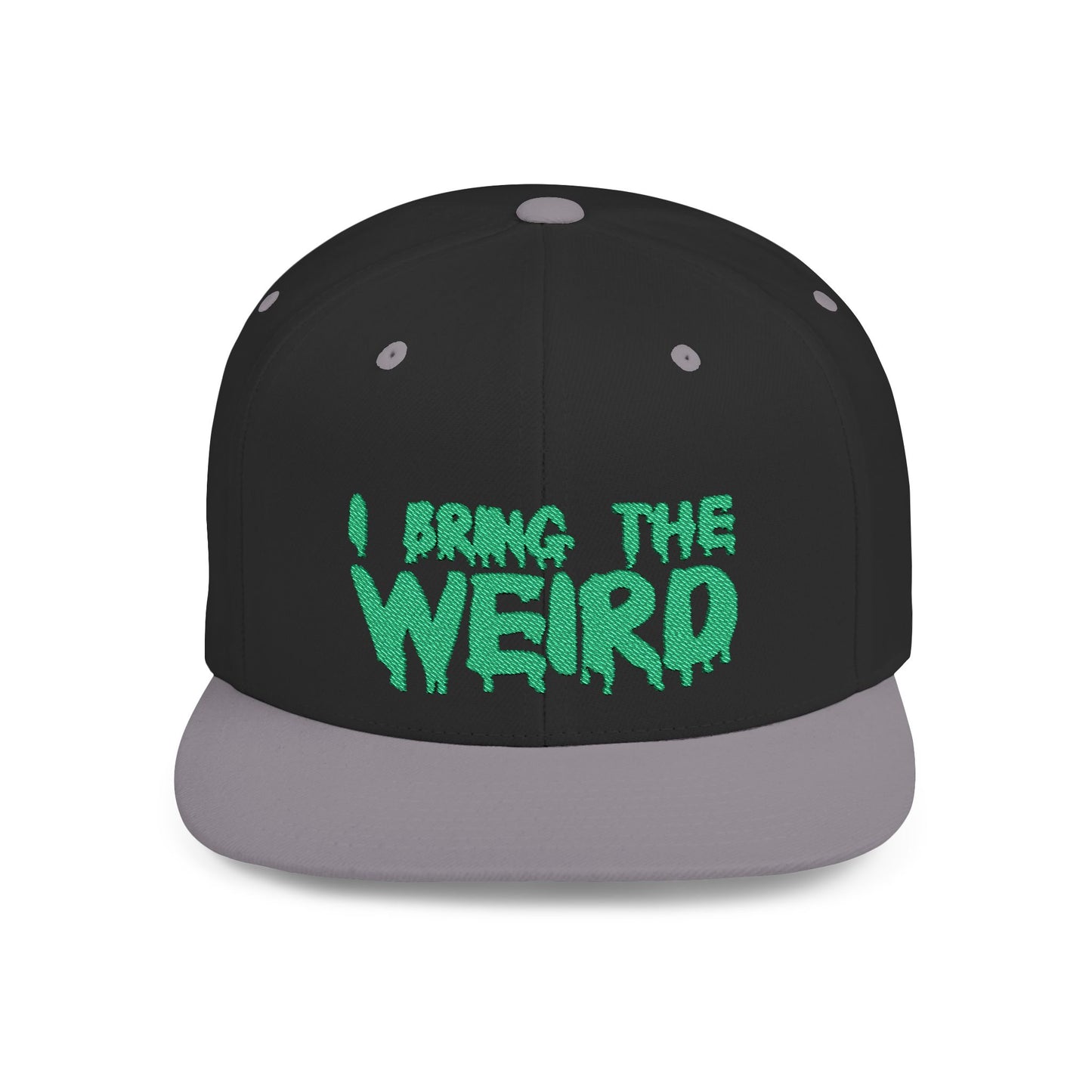 I BRING THE WEIRD Classic Flat Bill Trucker Cap - Green