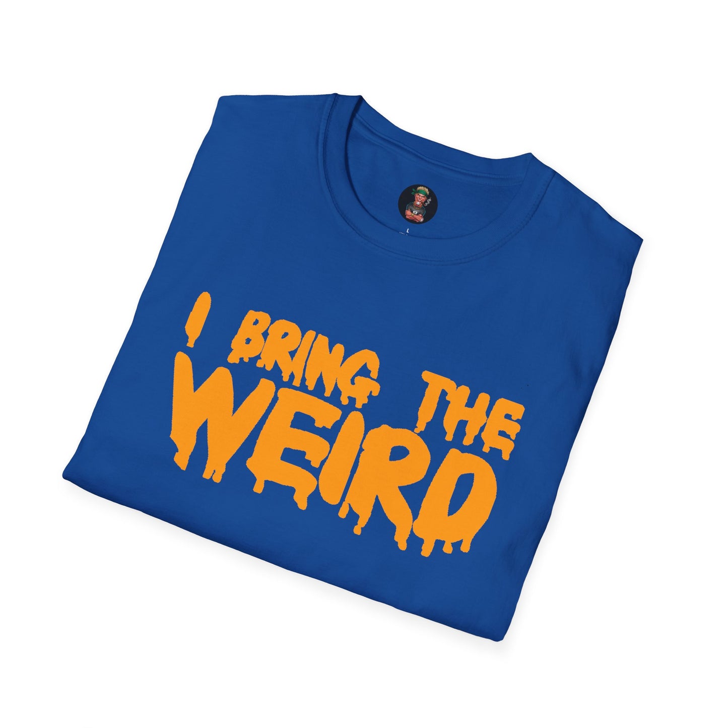 I BRING THE WEIRD T- Shirt - Blue/Orange