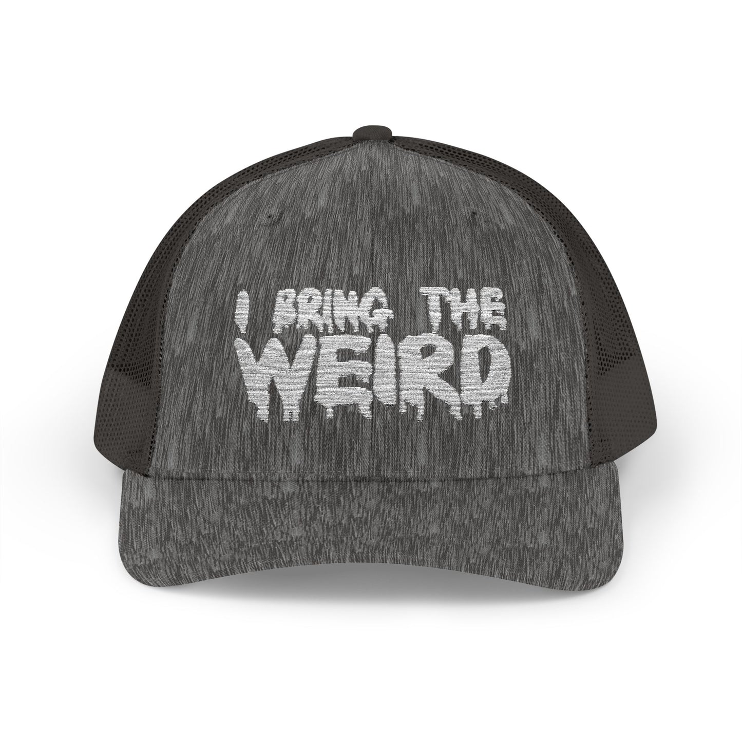 I BRING THE WEIRD Snapback Trucker Cap - Silver