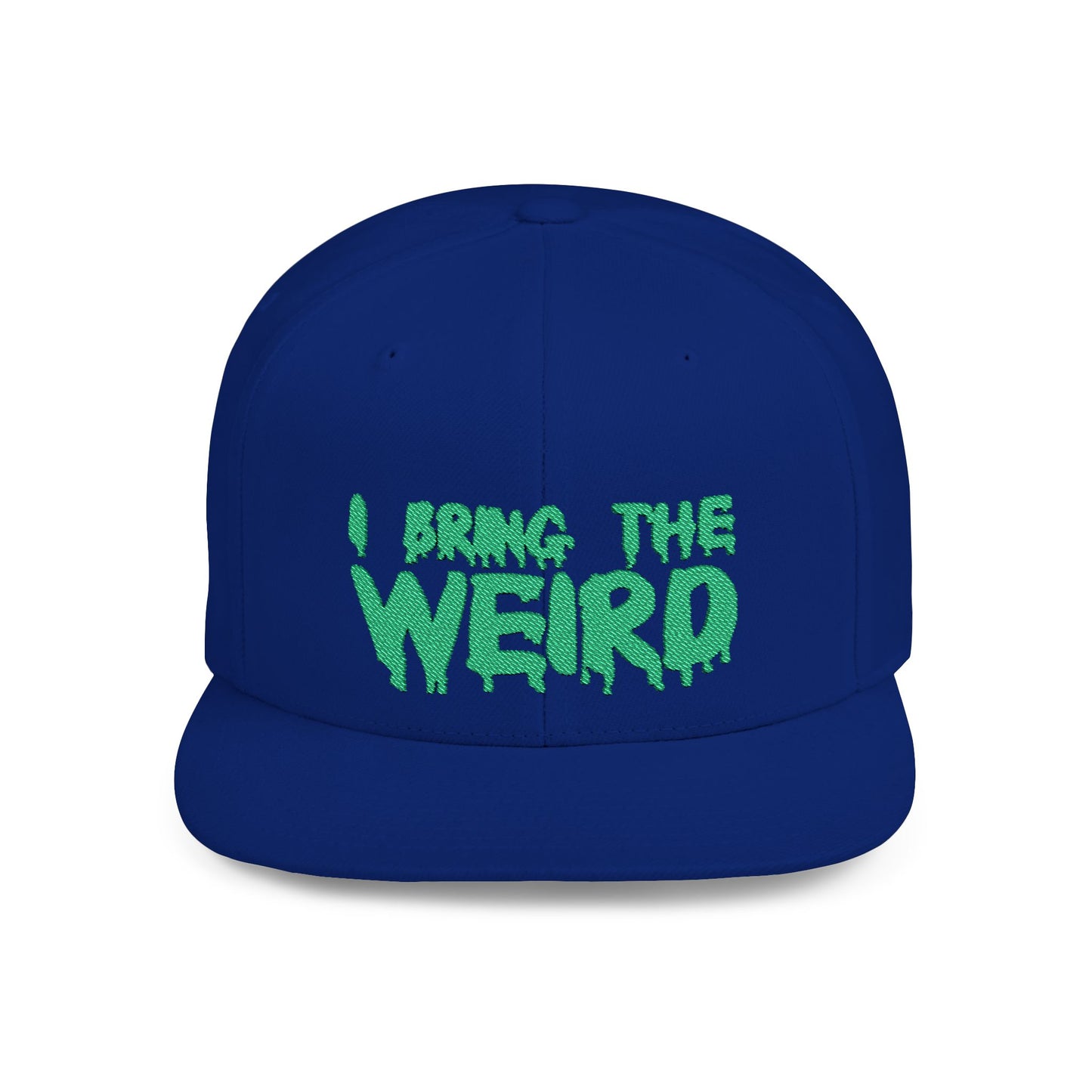 I BRING THE WEIRD Classic Flat Bill Trucker Cap - Green