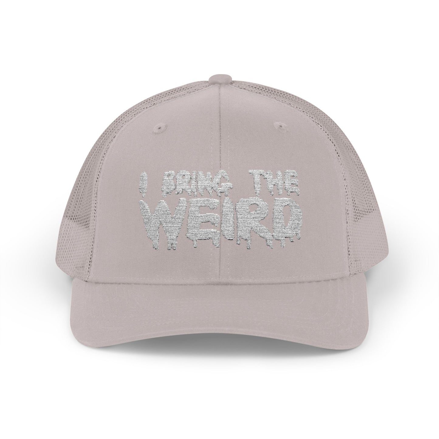 I BRING THE WEIRD Snapback Trucker Cap - Silver