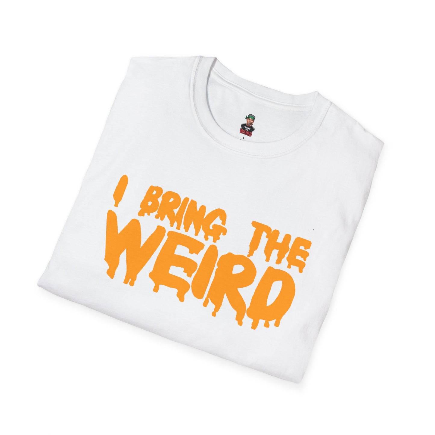 I BRING THE WEIRD T- Shirt - White/Orange