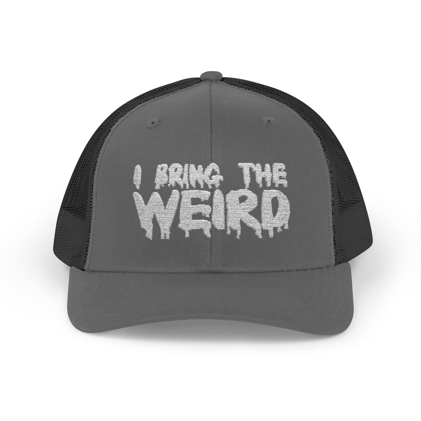 I BRING THE WEIRD Snapback Trucker Cap - Silver