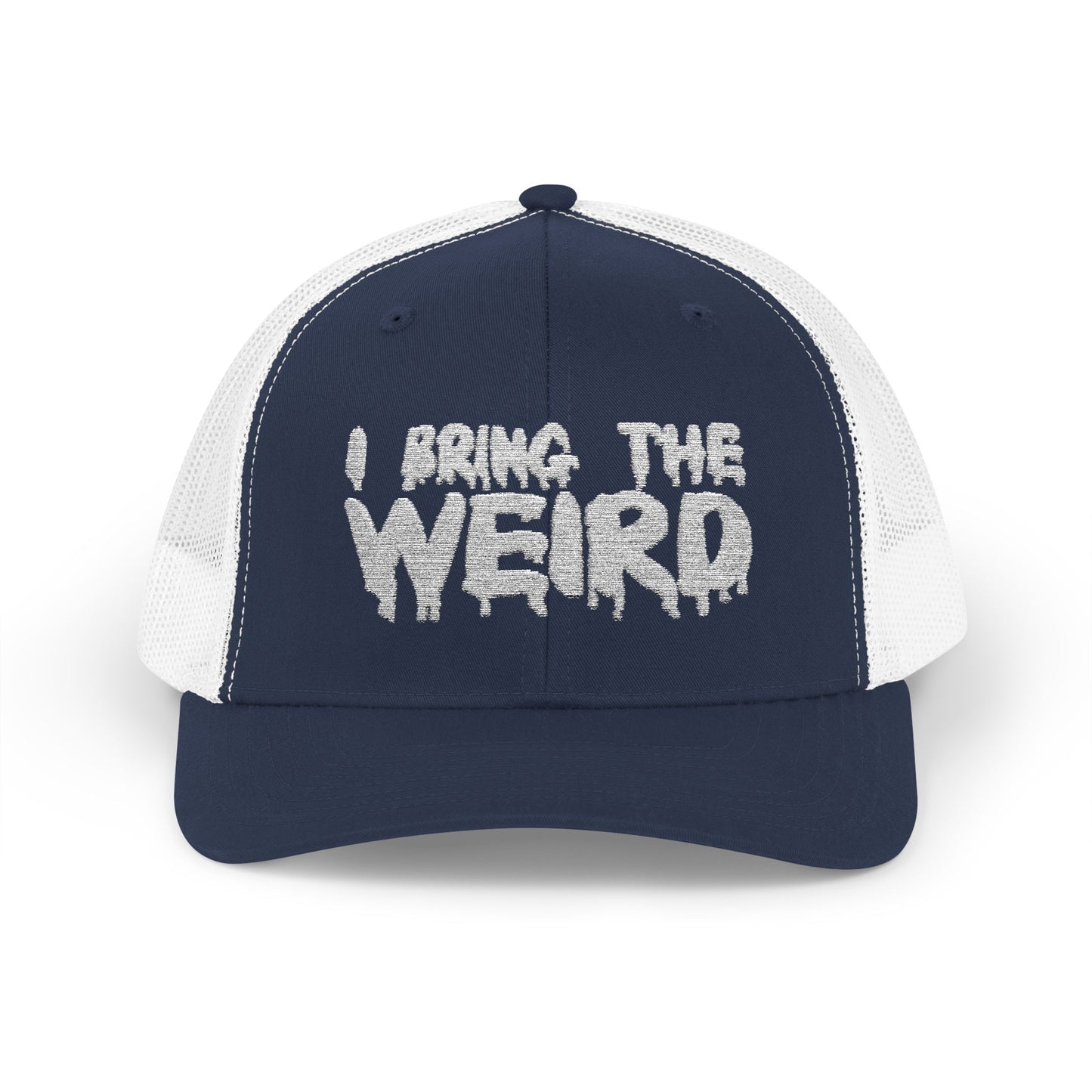 I BRING THE WEIRD Snapback Trucker Cap - Silver