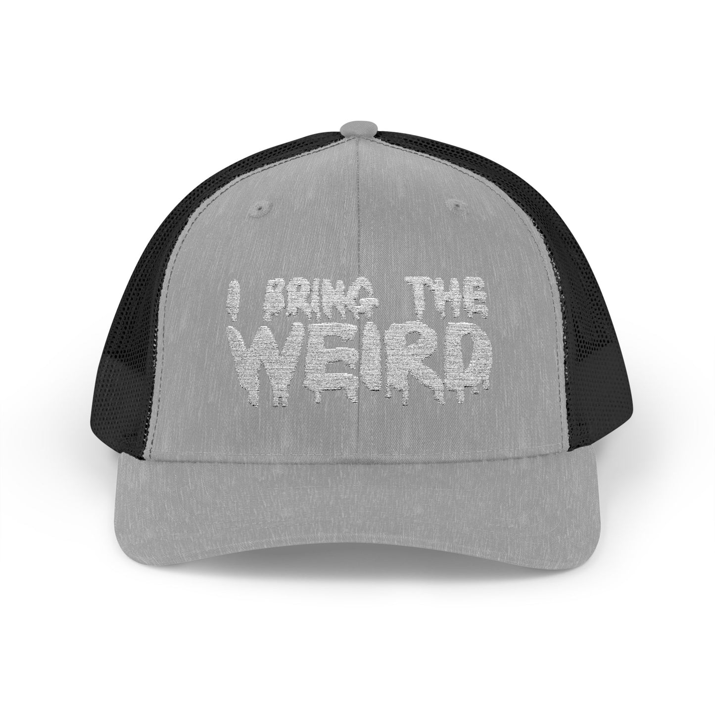 I BRING THE WEIRD Snapback Trucker Cap - Silver