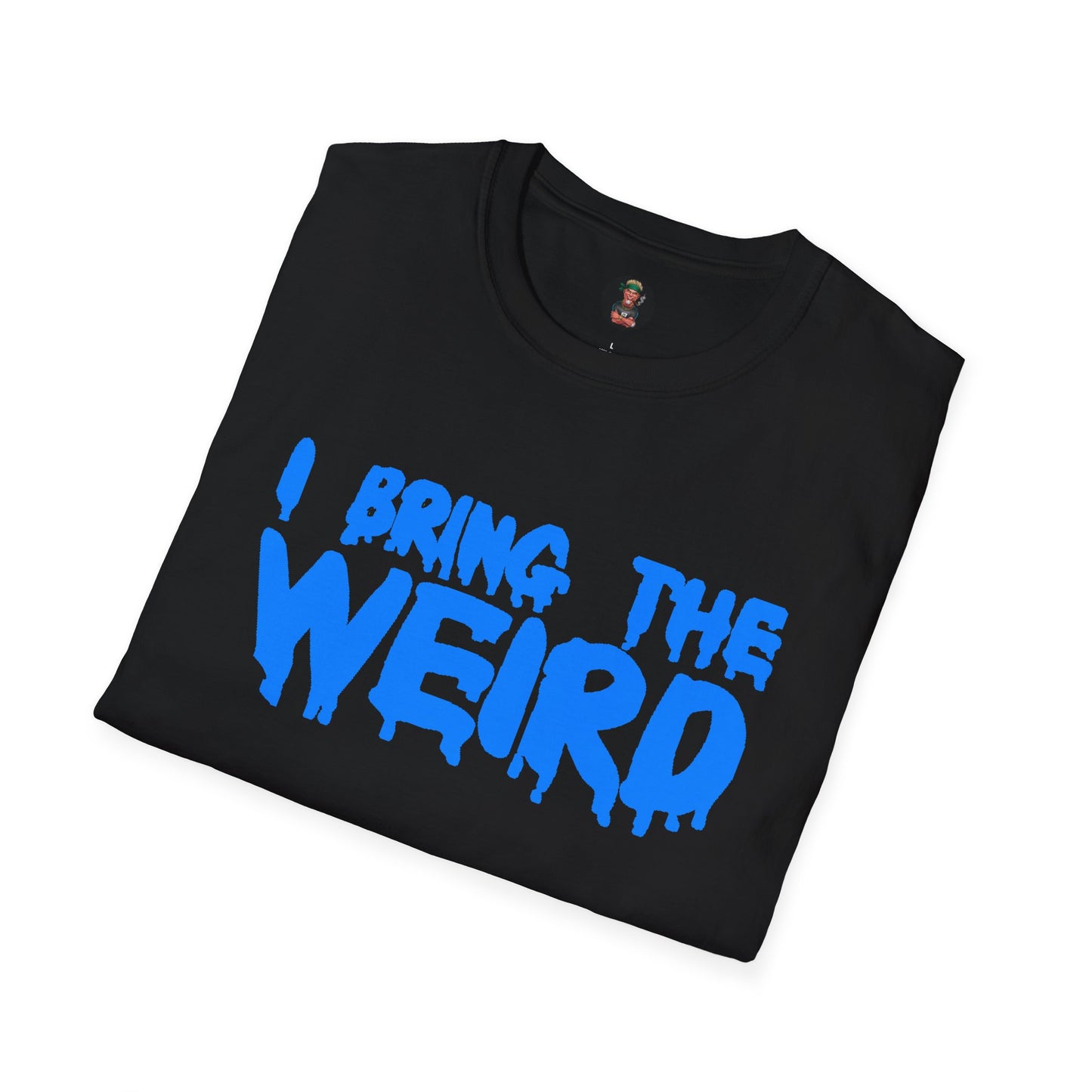 I BRING THE WEIRD T- Shirt - Black/Neon Blue
