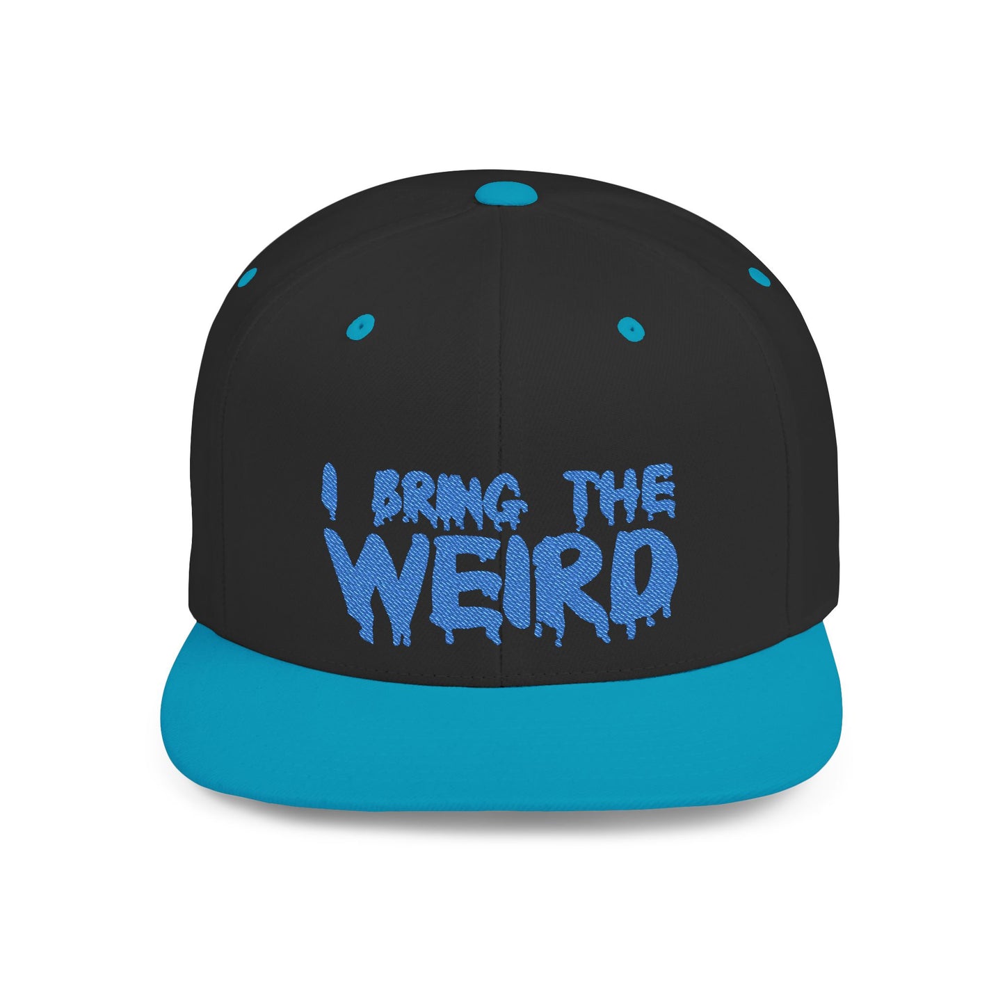 I Bring the Weird Flat Bill Snapback Hat - Blue | Unique Gifts for Quirky Friends, Stylish Headwear for Festivals, Fun Accessory for Parties