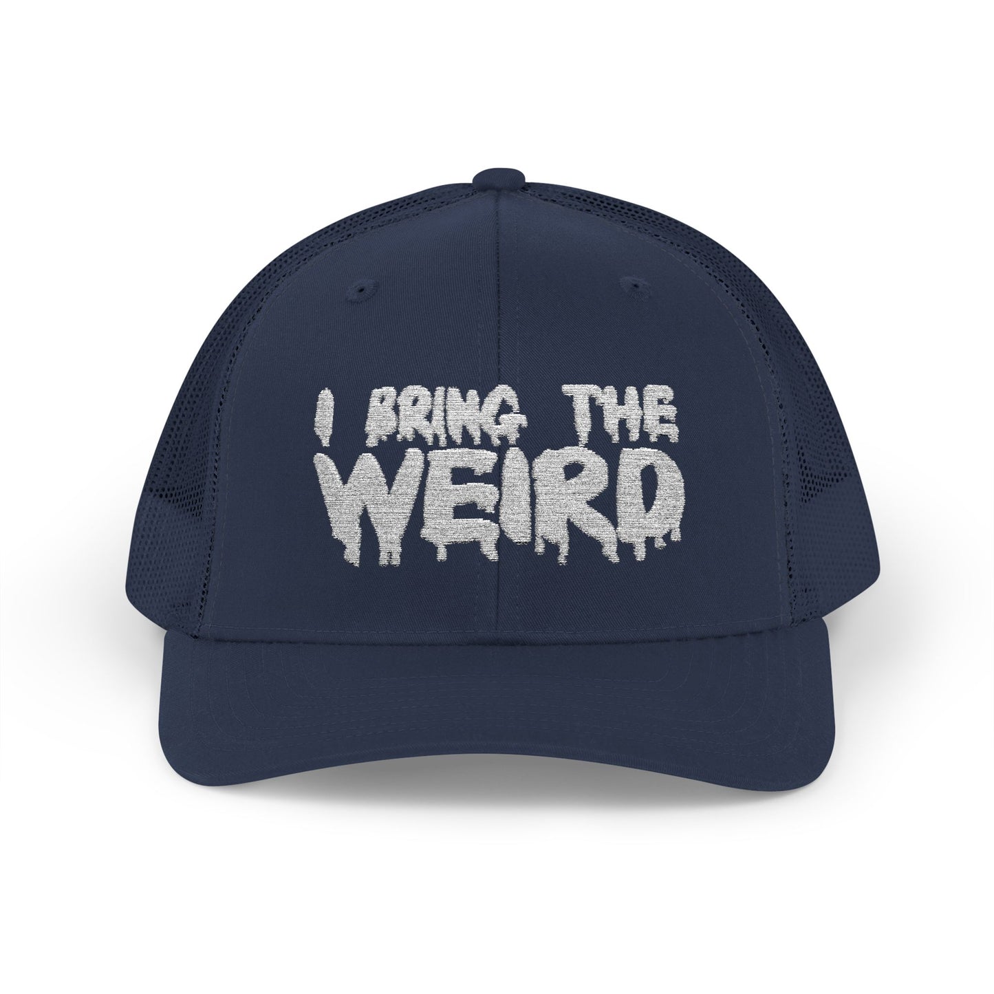 I BRING THE WEIRD Snapback Trucker Cap - Silver