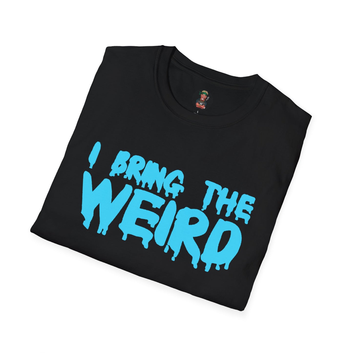 I BRING THE WEIRD T- Shirt - Black/Neon Blue