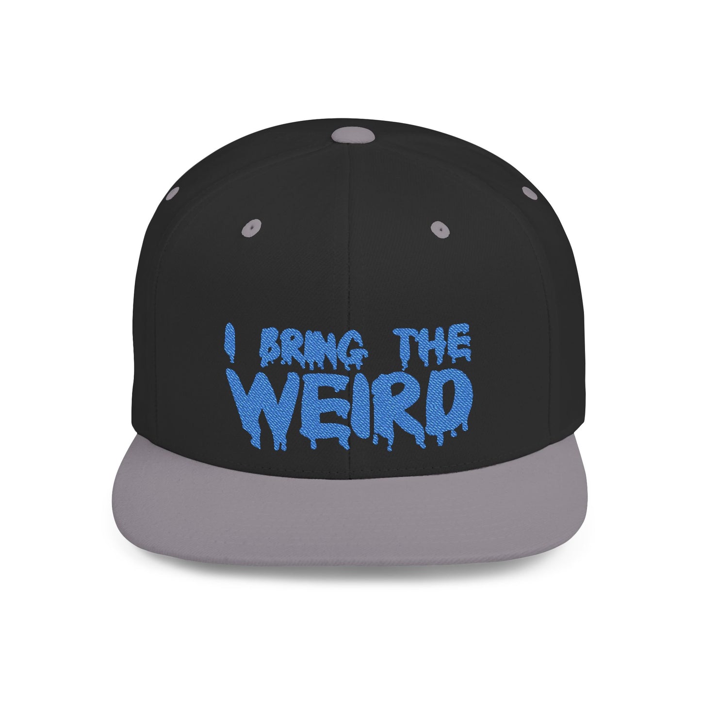 I Bring the Weird Flat Bill Snapback Hat - Blue | Unique Gifts for Quirky Friends, Stylish Headwear for Festivals, Fun Accessory for Parties