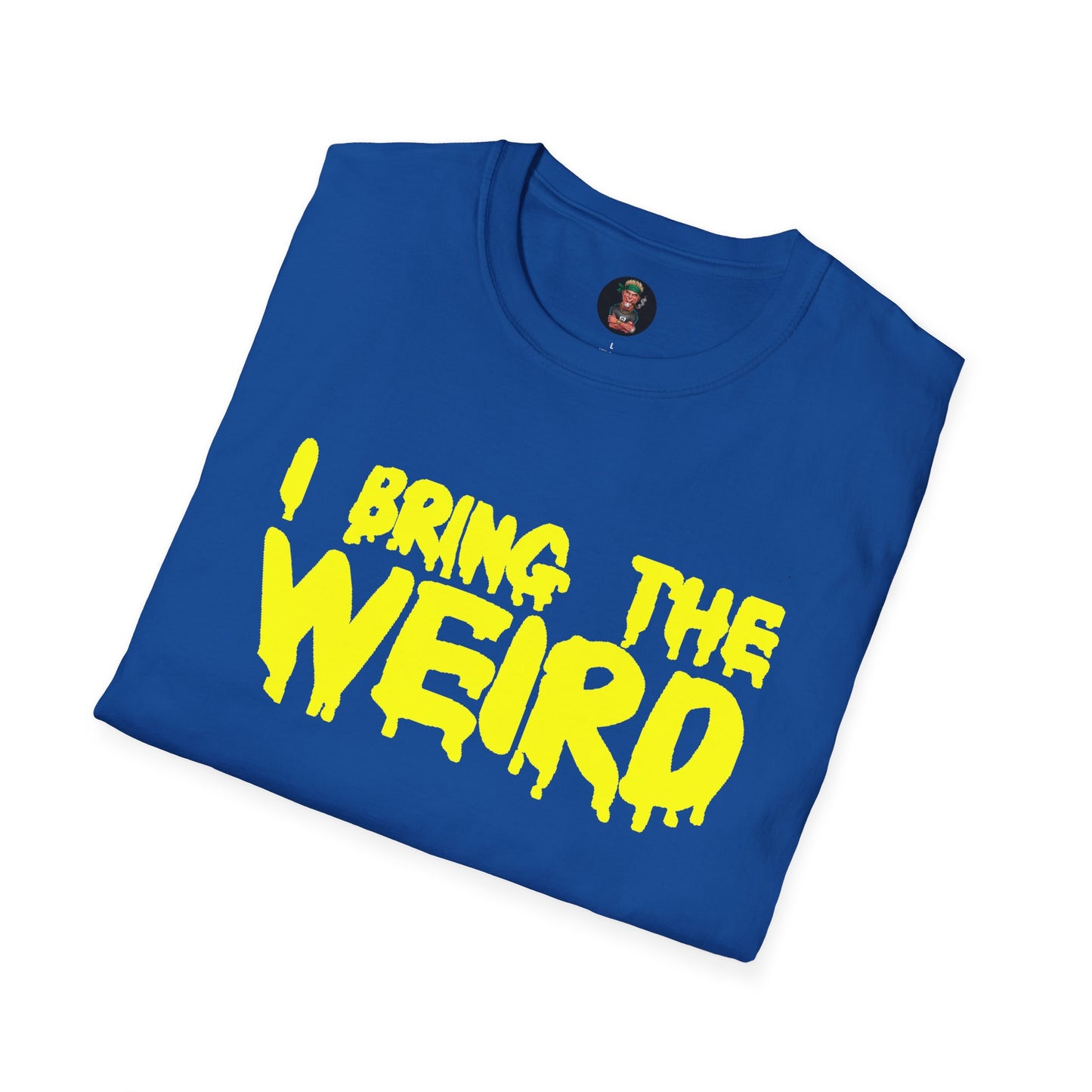 I BRING THE WEIRD T- Shirt - Blue/Yellow
