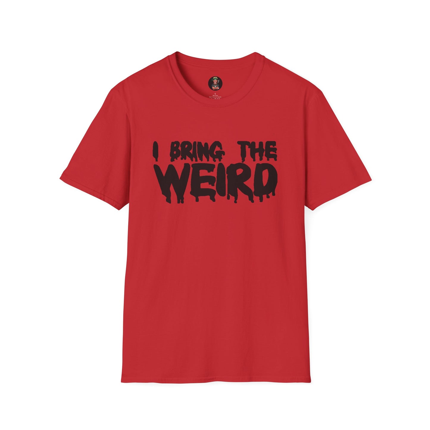 I BRING THE WEIRD T- Shirt - Red/Black