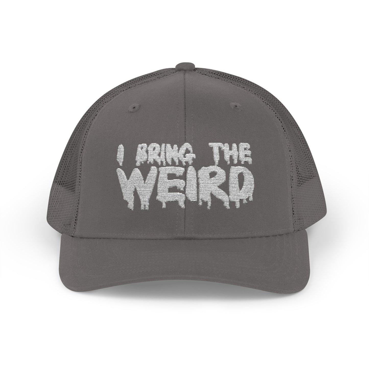 I BRING THE WEIRD Snapback Trucker Cap - Silver