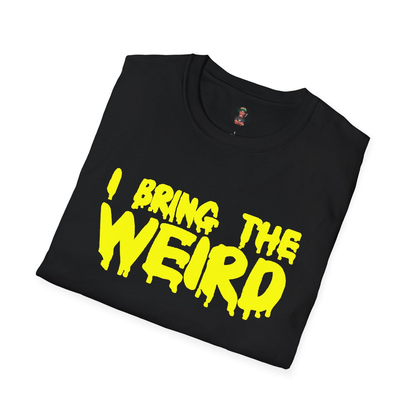I BRING THE WEIRD T- Shirt - Black/Yellow