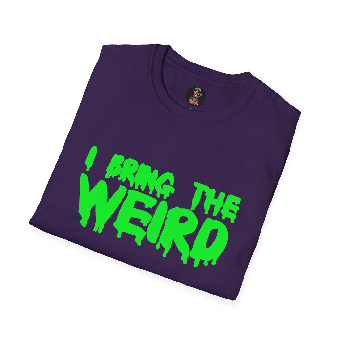 I BRING THE WEIRD T- Shirt - Purple/Green