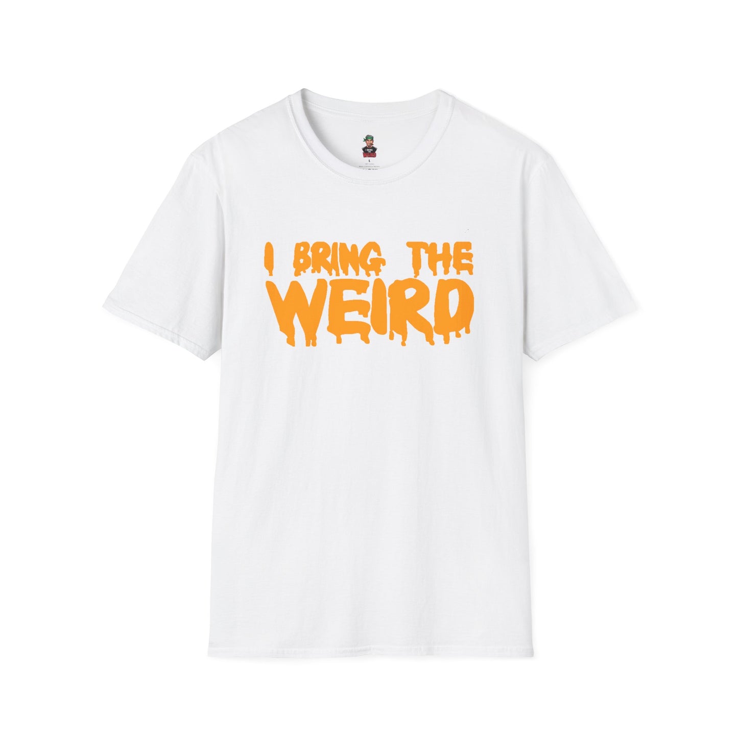 I BRING THE WEIRD T- Shirt - White/Orange
