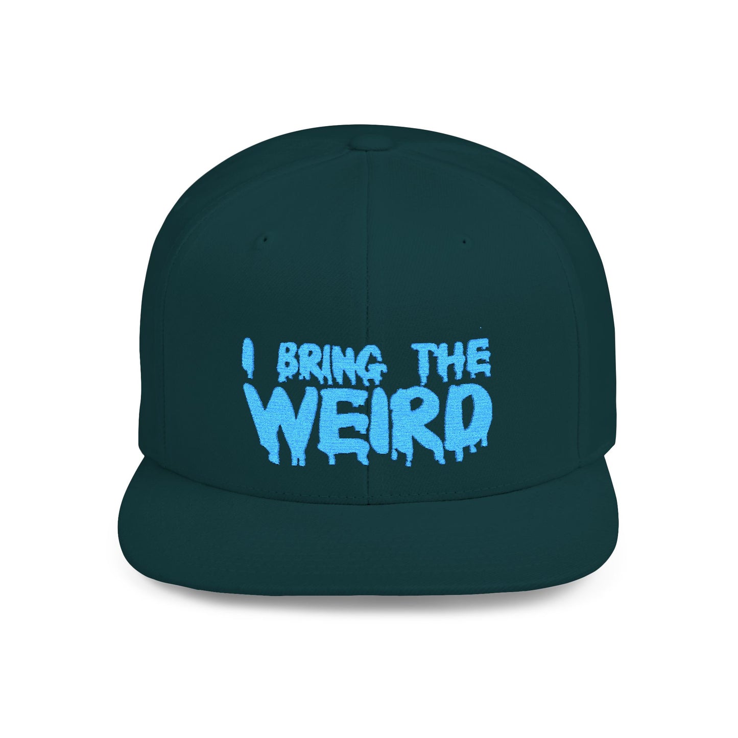 I BRING THE WEIRD Classic Flat Bill Trucker Cap - Teal