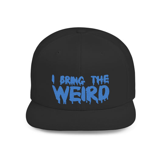 I Bring the Weird Flat Bill Snapback Hat - Blue | Unique Gifts for Quirky Friends, Stylish Headwear for Festivals, Fun Accessory for Parties